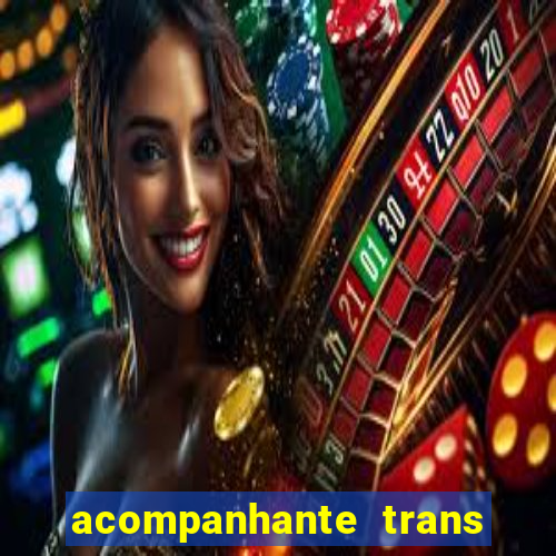 acompanhante trans de santos